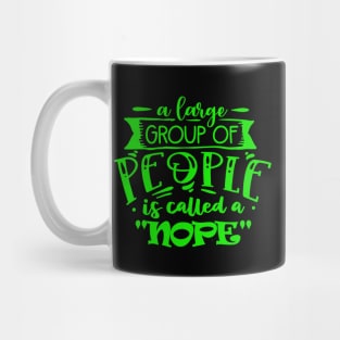 A Large Group of People is Called a Nope - Anti-Social Butterfly collection for Introverts - Skull Moth - acid green Mug